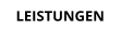LEISTUNGEN